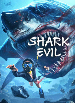 SHARK EVIL  (2023)