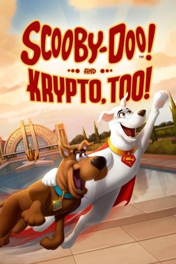 مشاهدة فيلم Scooby-Doo! and Krypto, Too! 2023 مترجم