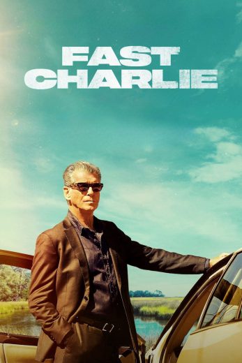 مشاهدة فيلم Fast Charlie 2023 WEBRip مترجم