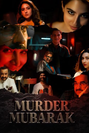 Murder Mubarak (2024)
