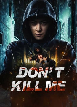 مشاهدة فيلم DON'T KILL ME 2024 مترجم (2024)