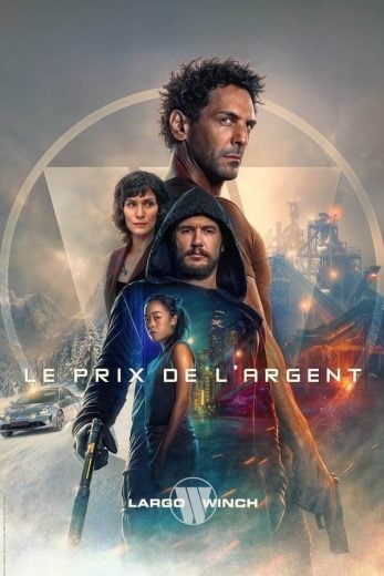 ( نسخة مدبلجة )The Price of Money: A Largo Winch Adventure (2024)