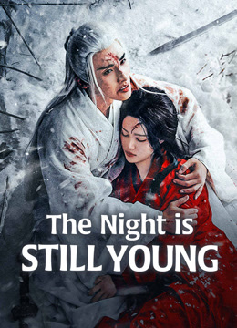 مشاهدة مسلسل The Night is Still Young موسم 1 حلقة 30 (2024)