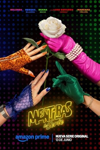 مشاهدة مسلسل Mentiras, The Series  موسم 1 حلقة 8 والأخيرة (2025)