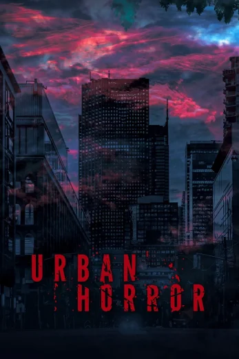 مشاهدة مسلسل Urban Horror موسم 1 حلقة 25 (2024)